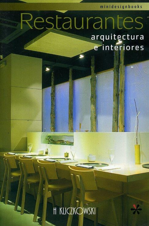 RESTAURANTES. ARQUITECTURA E INTERIORES