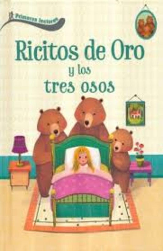 RICITOS DE ORO Y LOS TRES OSOS. PRIMEROS LECTORES
