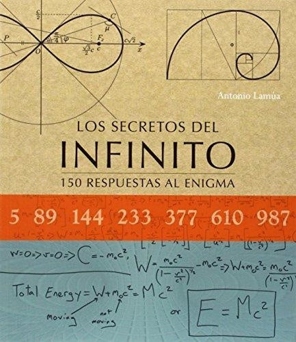 SECRETOS DEL INFINITO, LOS | LAMUA ANTONIO