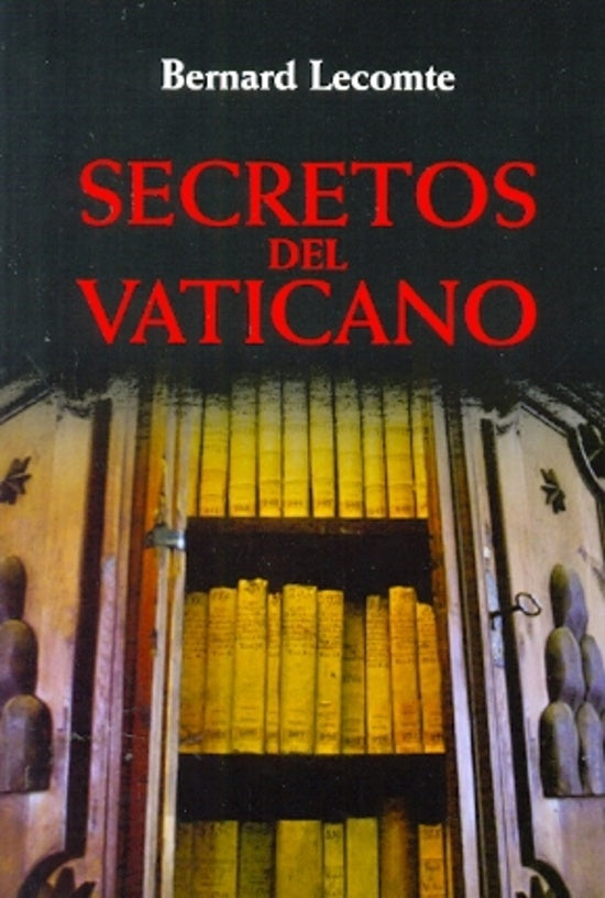 SECRETOS DEL VATICANO | LECOMTE BERNARD