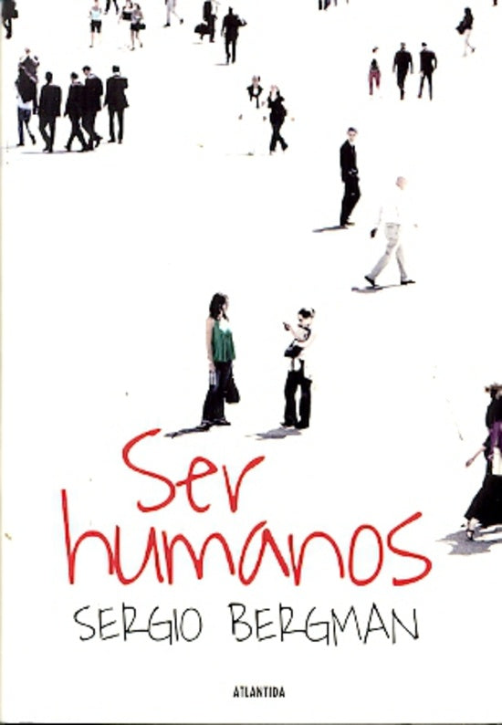 SER HUMANOS | BERGMAN SERGIO