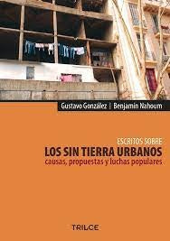 SIN TIERRA URBANOS, LOS | GONZALEZ GUSTAVO/ NAHOUM BENJAMIN
