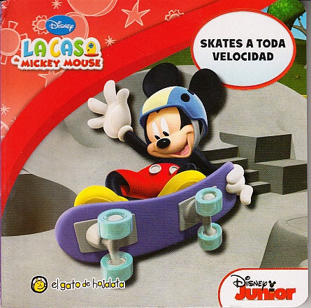 SKATES A TODA VELOCIDAD. LA CASA DE MICKEY MOUSE