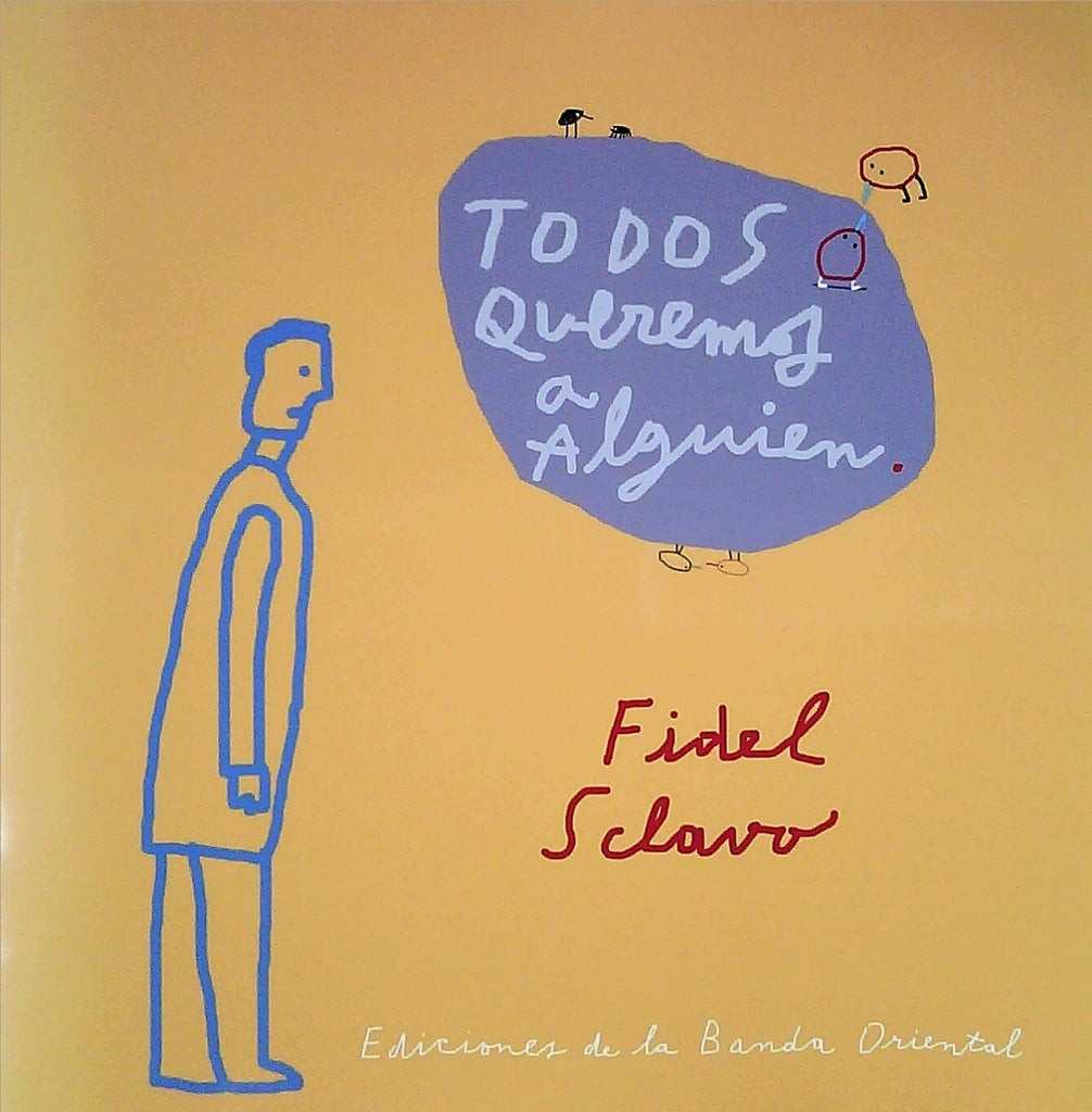 TODOS QUEREMOS A ALGUIEN | CECILIA/ SCLAVO  FIDEL BONINO
