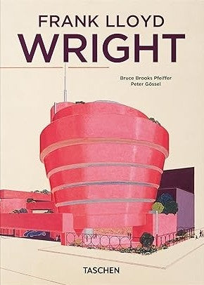 FRANK LLOYD WRIGHT | PFEIFFER BRUCE BROOKS - GOSSEL PETER