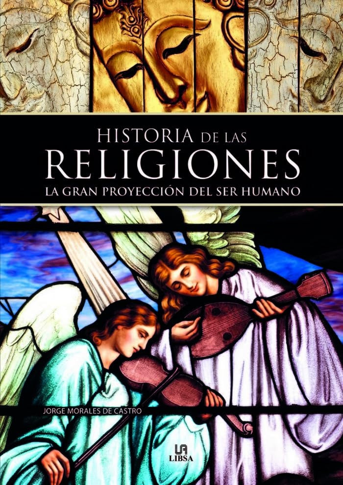 Historia de las religiones | JORGE MORALES DE CASTRO