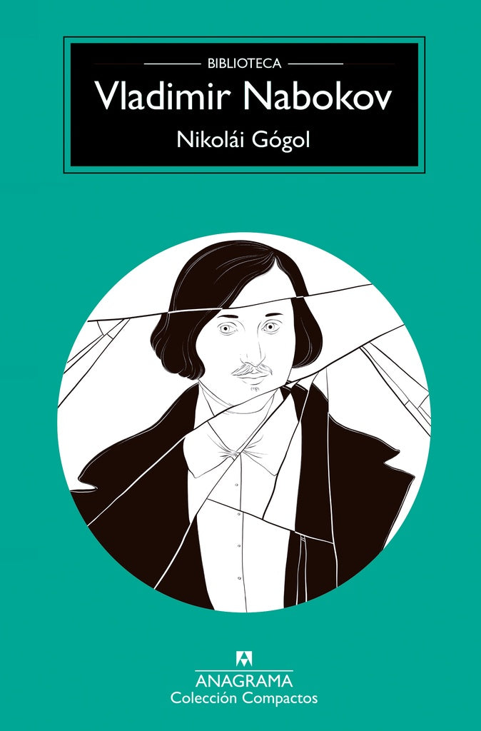 Nikolai Gógol | Vladimir Nabokov