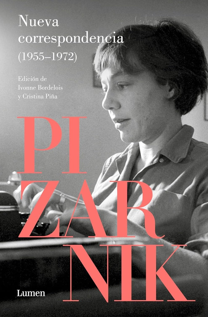 Nueva correspondencia (1955-1972) | ALEJANDRA PIZARNIK