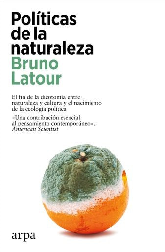 POLITICAS DE LA NATURALEZA | BRUNO LATOUR