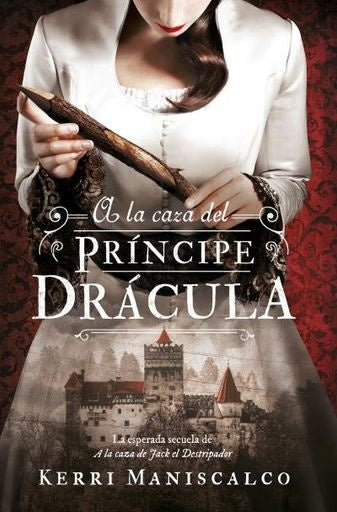 A la caza del Príncipe Drácula (Stalking Jack, 2)  | KERRI MANISCALCO