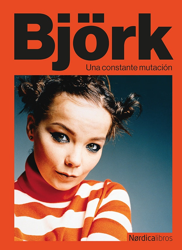 Björk. Una constante mutación | Varios autores