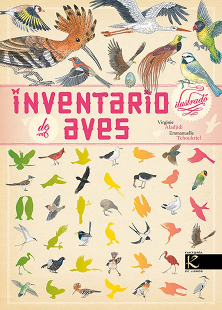Inventario ilustrado de aves | Virginie Aladjidi - Emmanuelle Tchoukriel