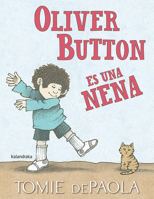 Oliver Button es una nena | TOMIE DE PAOLA