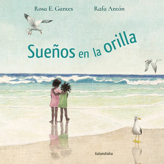 Sueños en la orilla | Rosa E. Gantes