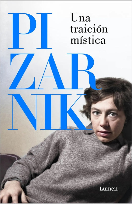 Una traición mística y otros relatos | Alejandra Pizarnik