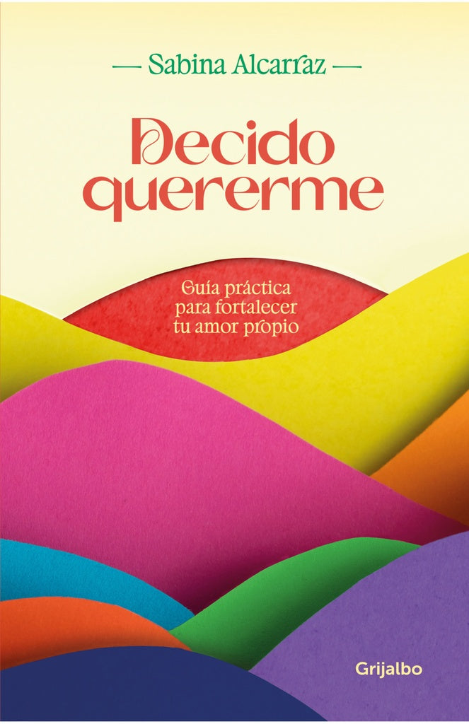 Decido quererme | Sabrina Alcarraz