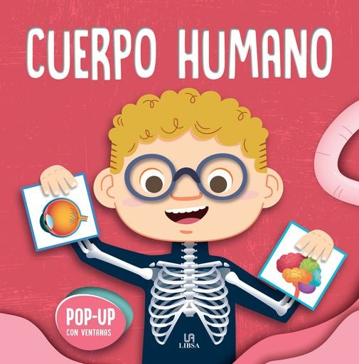 Cuerpo Humano. Pop-Up para aprender | MAESO DOLORES