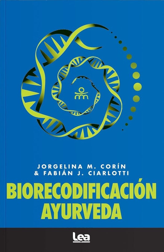 Biorecodificación Ayurveda | CIARLOTTI, Ciarlotti