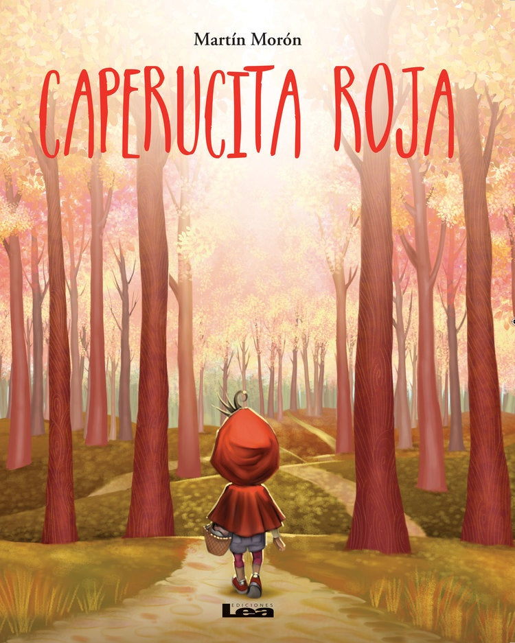 Caperucita Roja | JAKOB LUDWIG Y WILHELM KARL GRIMM
