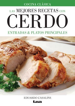 Las mejores recetas con cerdo | Eduardo Casalins
