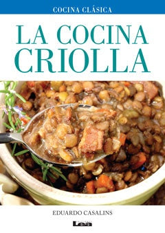 La cocina criolla | Eduardo Casalins
