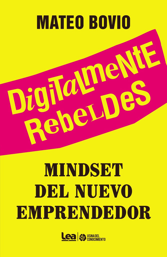 DIGITALMENTE REBELDES | MATEO BOVIO