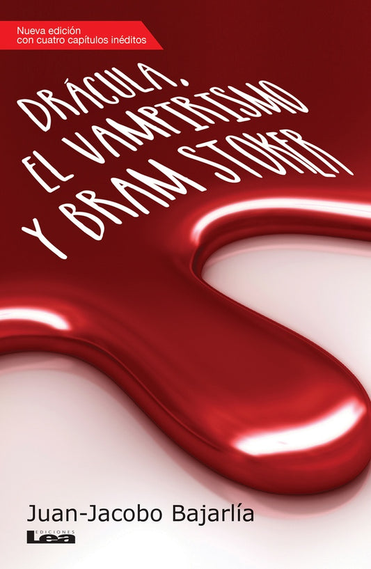 DRACULA, EL VAMPIRISMO Y BRAM STOCKER | JUAN JACOBO BAJARLIA
