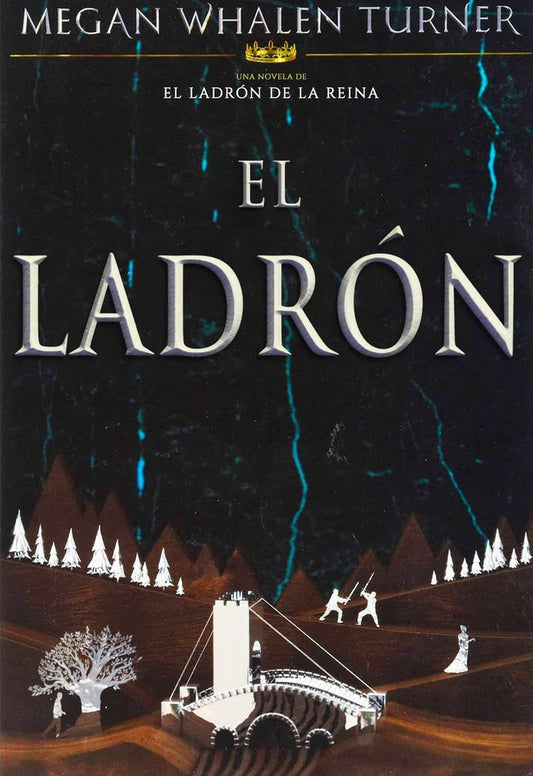 El Ladrón. El ladrón de la reina 1 | Whalen Turner