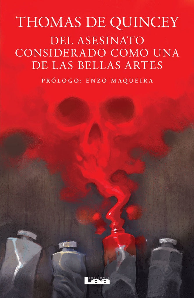 DEL ASESINATO CONSIDERADO COMO UNA DE LAS BELLAS ARTES | THOMAS DE QUINCEY