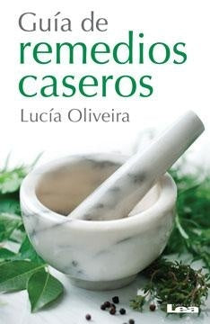 Guía de remedios caseros | LUCIA OLIVEIRA