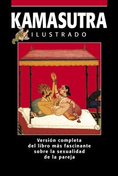 KAMASUTRA ILUSTRADO | Vatsyáyána