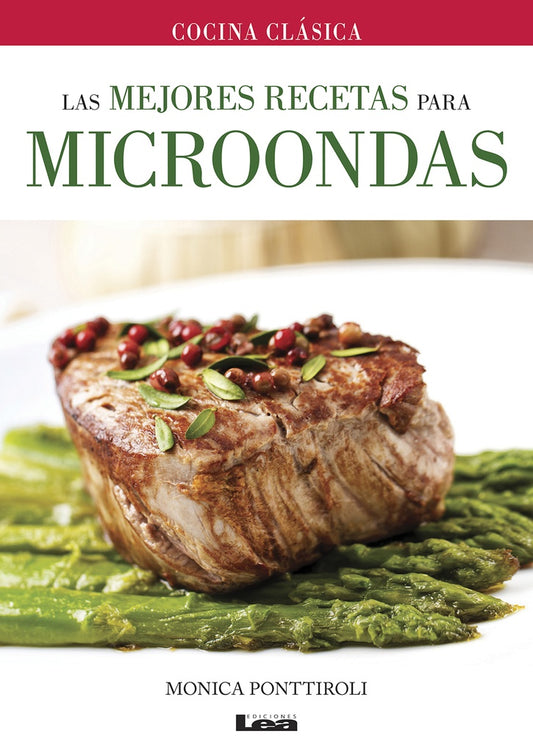 Las mejores recetas para microondas | MONICA PONTTIROLI