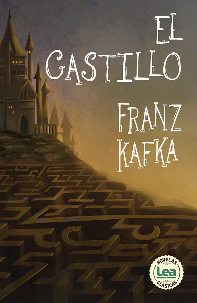 El castillo | Franz Kafka