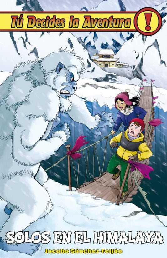 Solos en el Himalaya. Tú decides la aventura, 34 | Jacobo Sánchez-Feijóo
