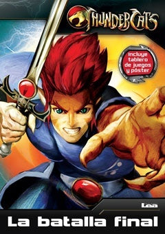 Thundercats. La batalla final
 | Varios autores