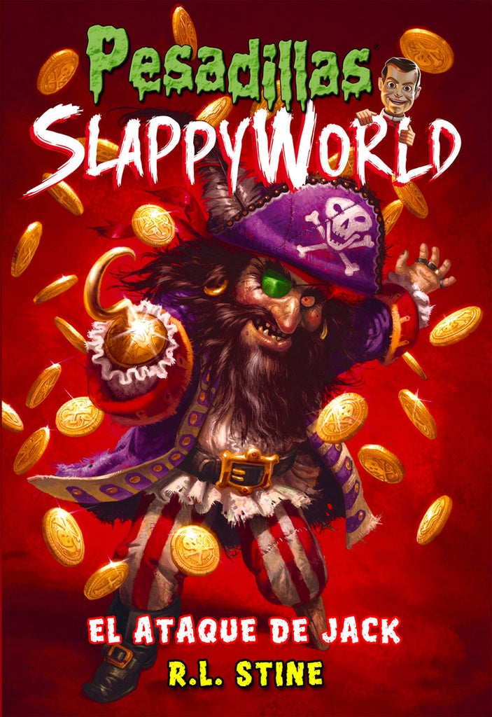 El ataque de Jack. Pesadillas Slappyworld 4 | Stine R.L.