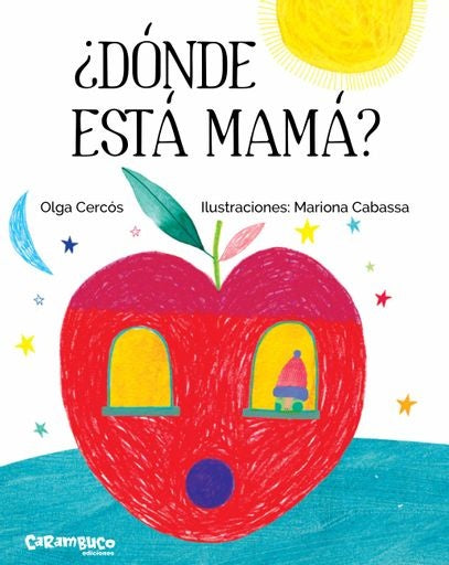 DONDE ESTA MAMA? | OLGA CERCOS