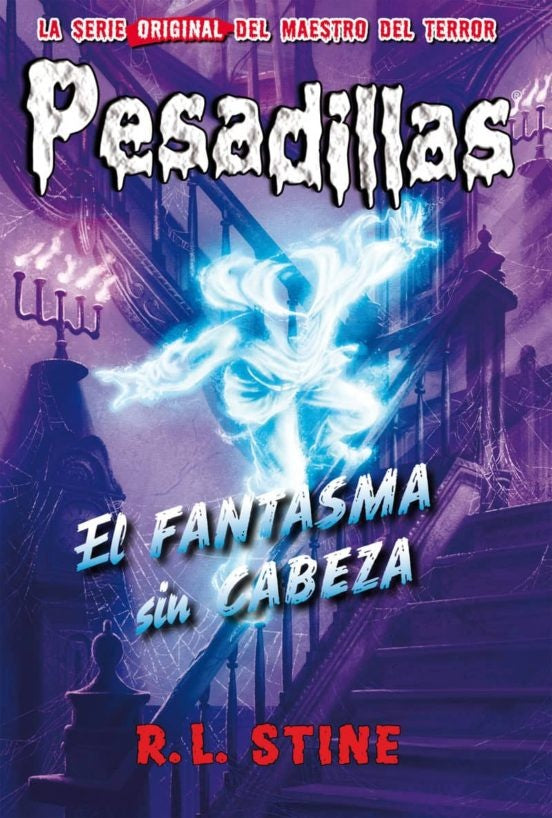 El fantasma sin cabeza. Pesadillas 33 | Stine R.L.