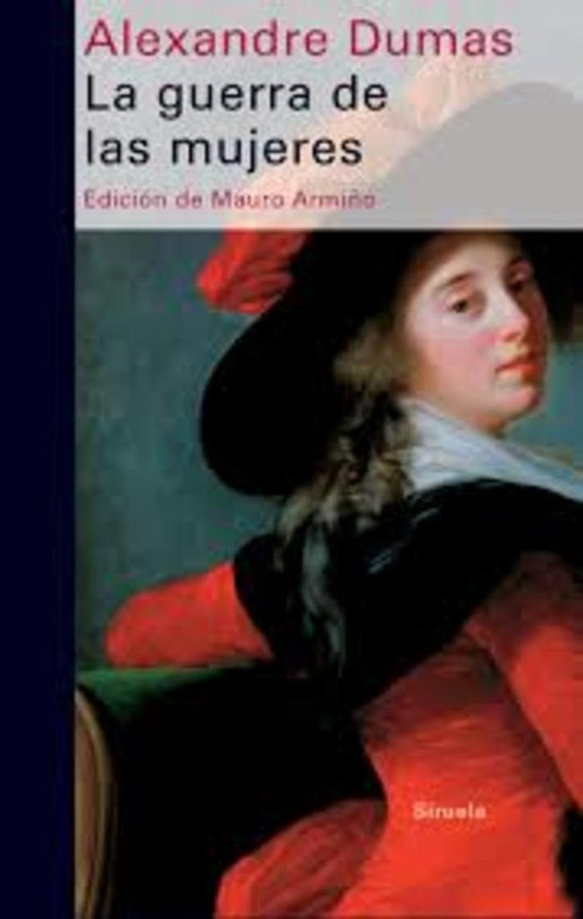 GUERRA DE LAS MUJERES, LA | ALEXANDRE/ GAUTIER  THEOPHILE DUMAS