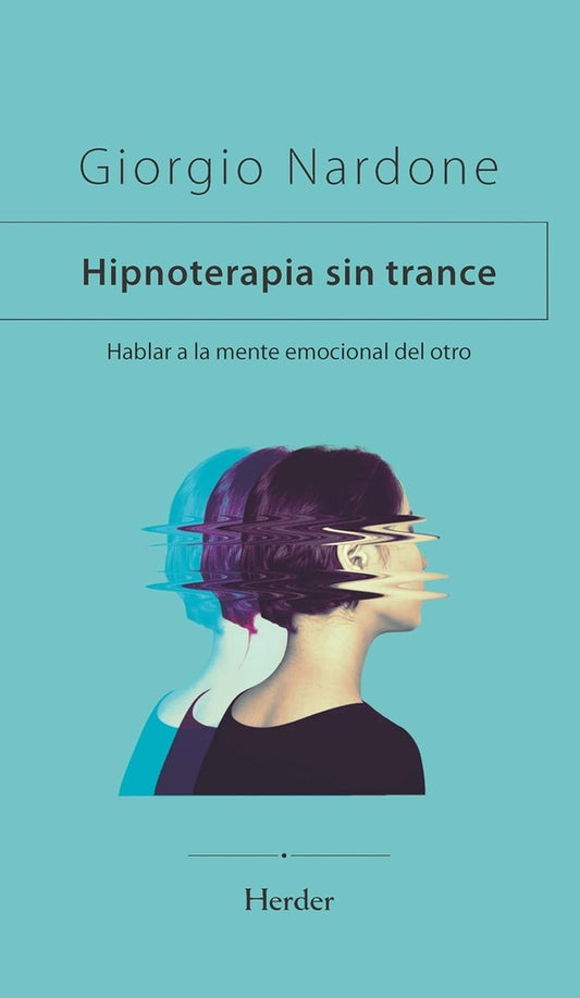 HIPNOTERAPIA SIN TRANCE | NARDONE GIORGIO/ BALBI ELISA/ BOGGIANII ELENA