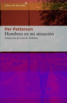 HOMBRES EN MI SITUACION | PER PETTERSON