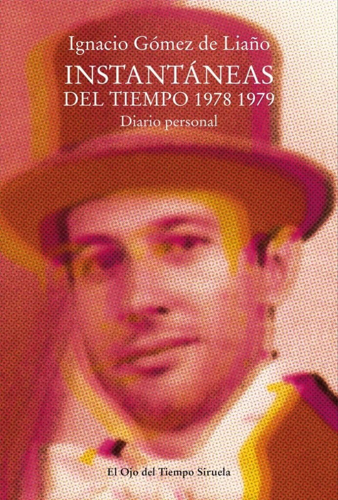 INSTANTANEAS DEL TIEMPO 1978 1979 | IGNACIO GOMEZ DE LIAÑO