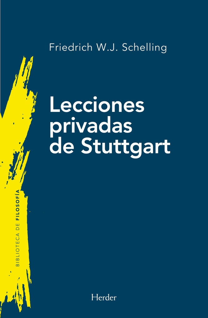 LECCIONES PRIVADAS DE STUTTGART | FRIEDRICH W. J. SCHELLING