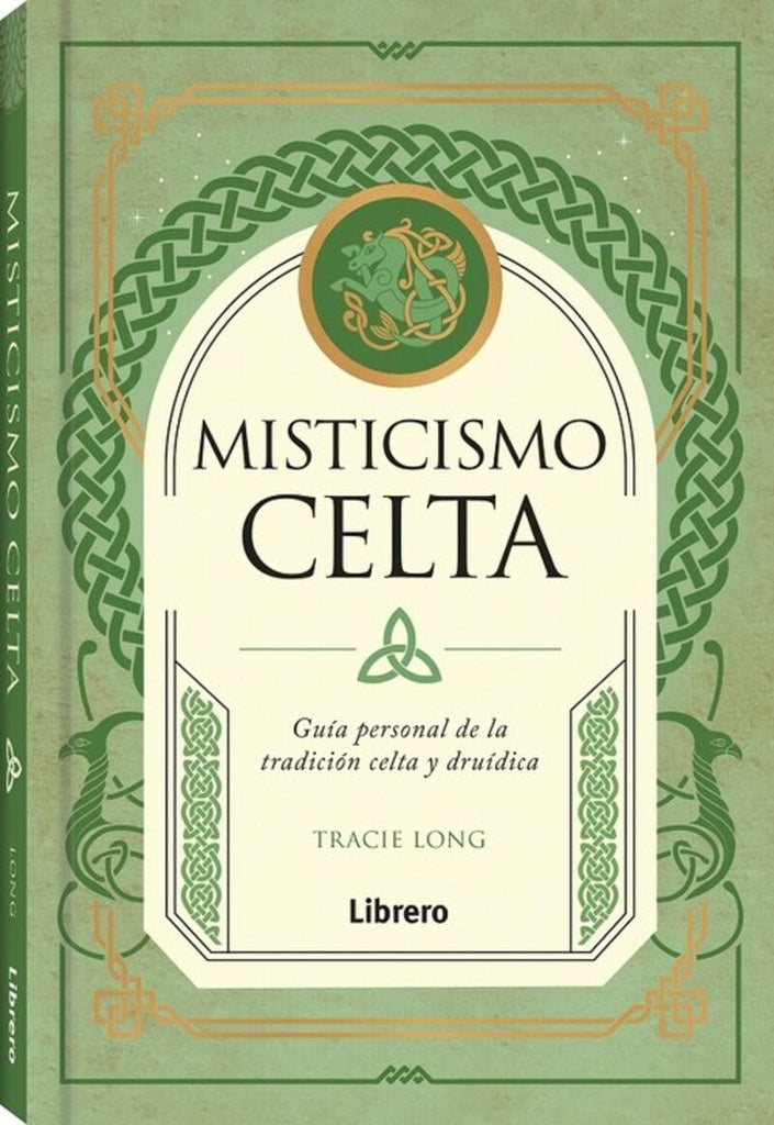 MISTICISMO CELTA | TRACIE LONG