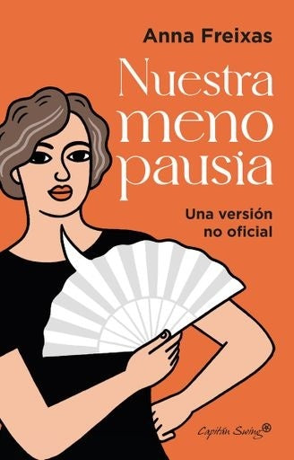 Nuestra menopausia | ANNA FREIXAS
