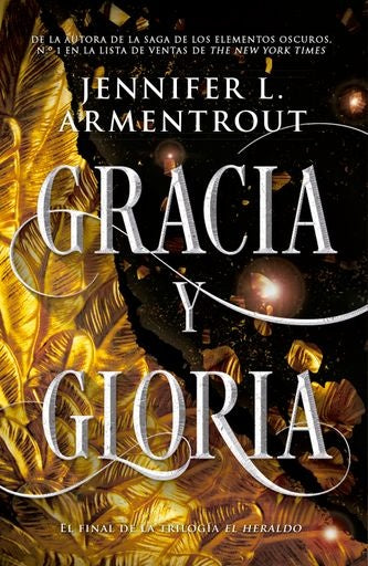 Gracia y Gloria. Los Heraldos III | Armentrout