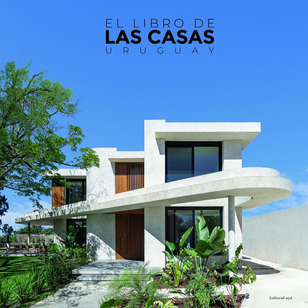 El libro de las casas. Uruguay | Arte y diseño