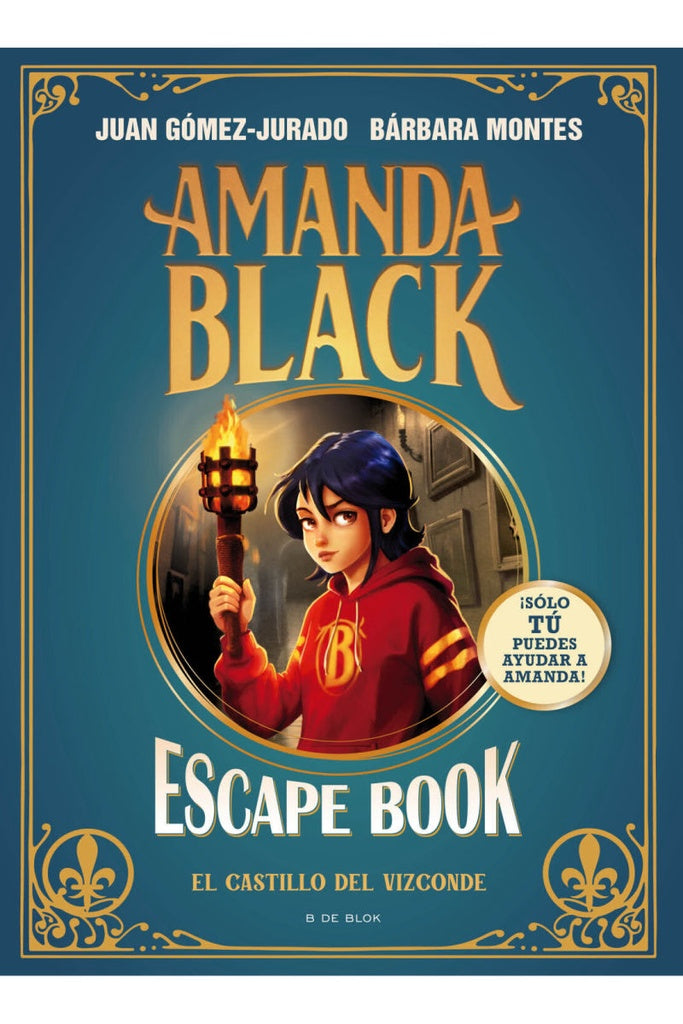 Amanda Black. Escape Book 2: El Castillo del Vizconde | JUAN GOMEZ-JURADO ; BARBARA MONTES