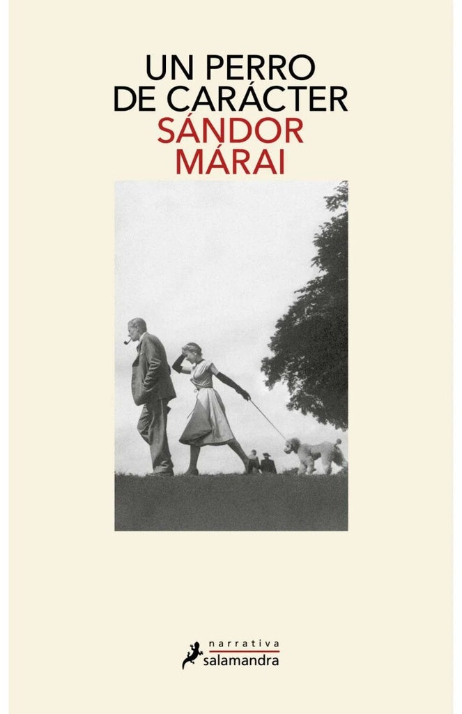 UN PERRO DE CARACTER | Sándor Márai