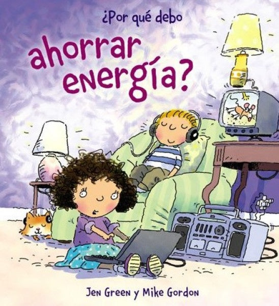 ¿Por qué debo ahorrar energía? | Green